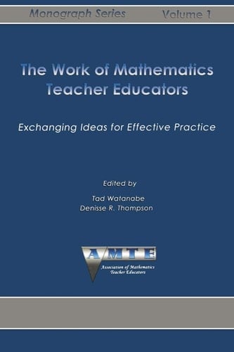Work of Mathematics Teacher Educators Exchanging Ideas for Effective Practice