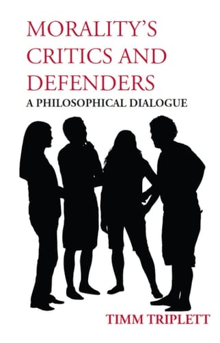 Morality's Critics and Defenders