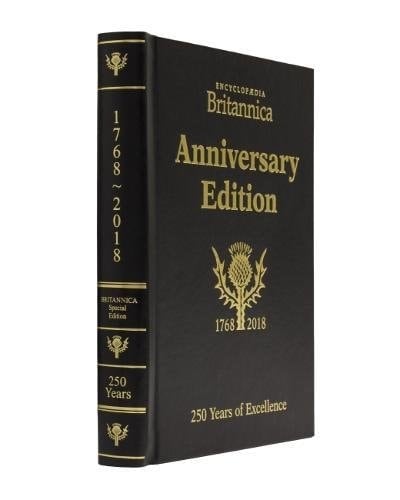 Encyclopædia Britannica® Anniversary Edition : 250 Years of Excellence (1768-2018)