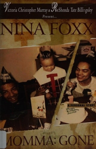 Momma Gone A Personal Story