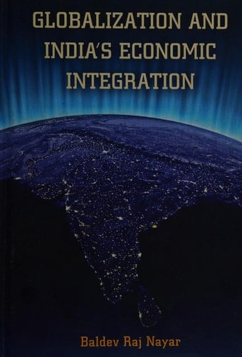 Globalization and India's Economic Integration