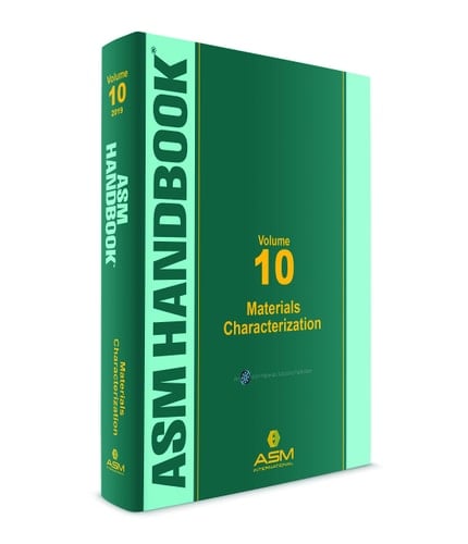 ASM Handbook, Volume 10 Materials Characterization