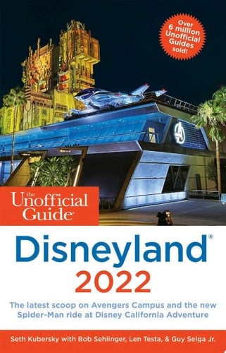 The Unofficial Guide to Disneyland 2022