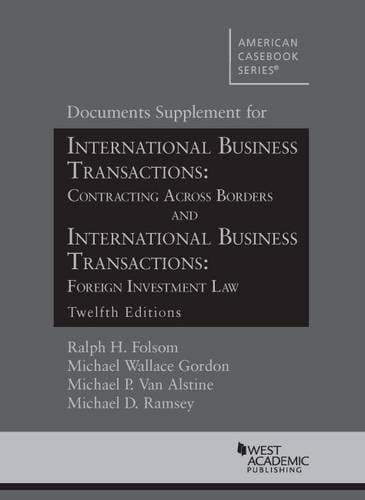 Doc Supp for IBT Contracting Across Borders and IBT: Foreign Investment Law, 12th Edition