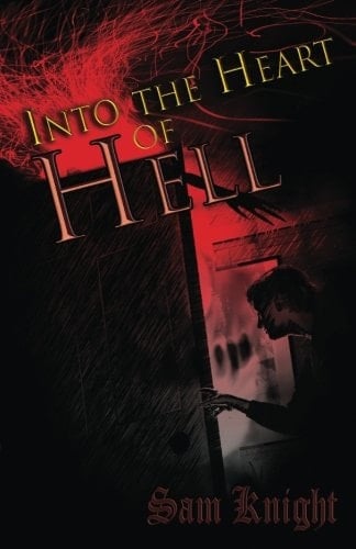 Into the Heart of Hell