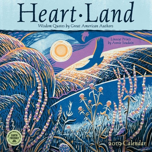 Heart Land 2019 Wall Calendar: Wisdom Quotes by Great American Authors