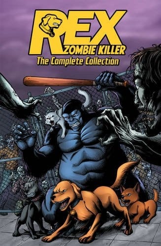 Rex, Zombie Killer The Complete Collection