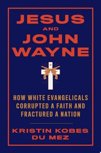 Jesus and John Wayne