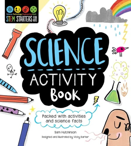 STEM Starters for Kids Science Activity Book Packed with Activities and Science Facts