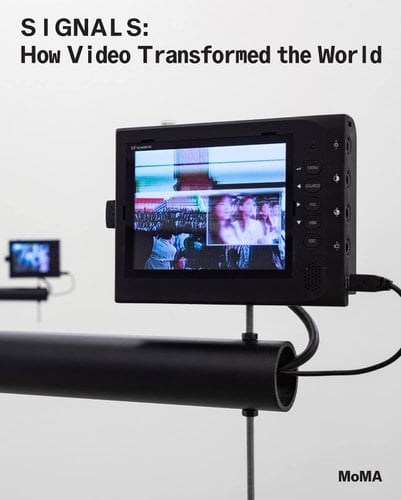 Signals: The Politics of Video