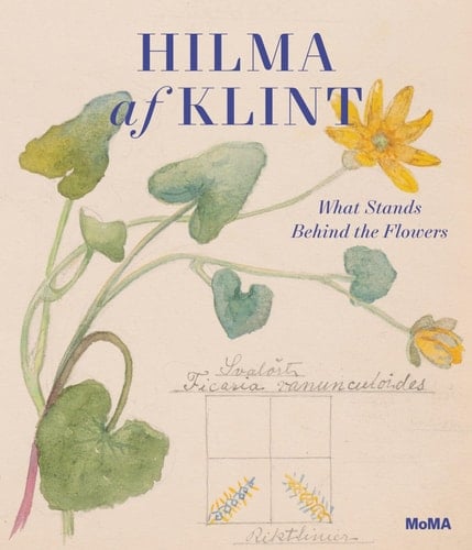 Hilma Af Klint What Stands Behind the Flowers