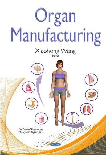 Organ Manufacturing