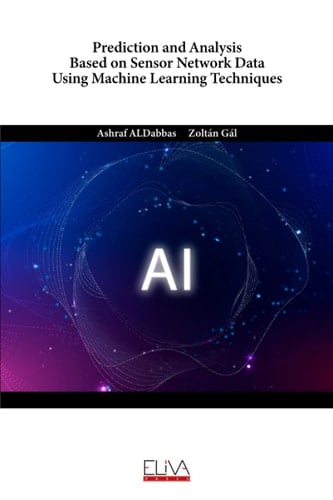 Prediction and Analysis Based on Sensor Network Data Using Machine Learning Techniques