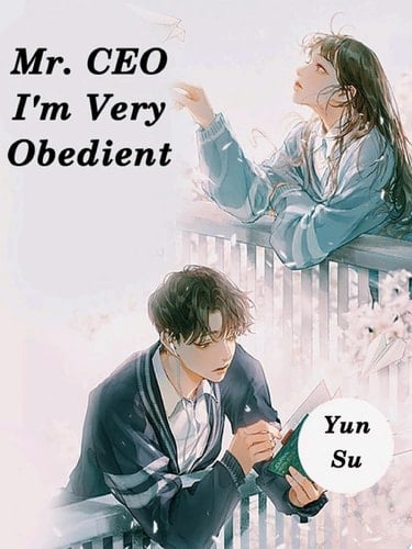 Mr. CEO, I'm Very Obedient Volume 1