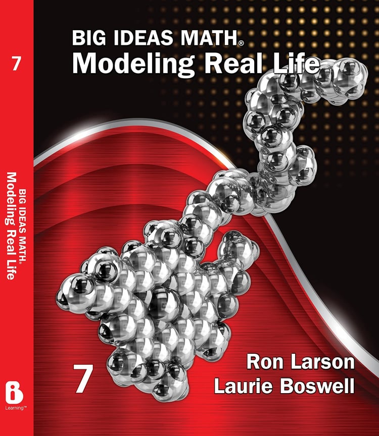 Big Ideas Math: Modeling Real Life (2022) - Grade 7 Student Edition