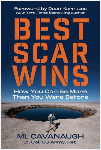 Best Scar Wins How You Can Be More Than You Were Before