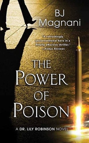 The Power of Poison A Dr. Lily Robinson Novel