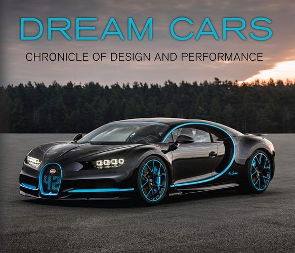 Dream Cars Chronicle of Design and Performance