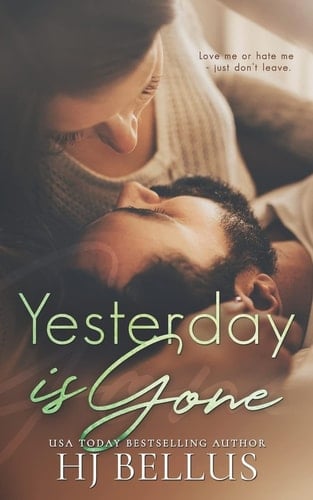 Yesterday Is Gone