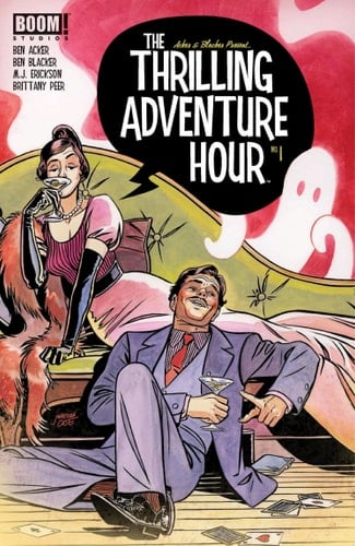 The Thrilling Adventure Hour #1