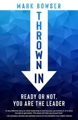 Thrown In Ready Or Not, You Are the Leader