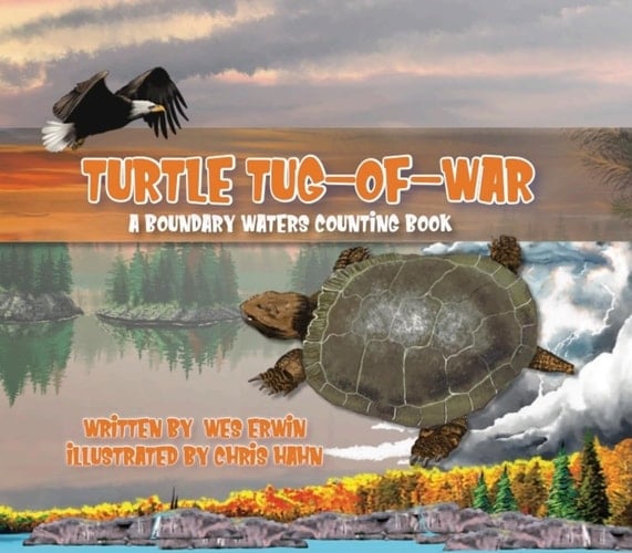 Turtle Tug-Of-War A Boundary Waters Counting Book