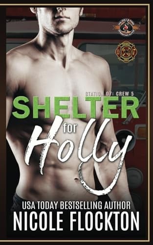 Shelter for Holly (Special Forces: Police and Fire) (Station 7: Crew 5)