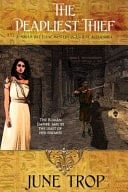 The Deadliest Thief ~ a Miriam Bat Isaac Mystery in Ancient Alexandra