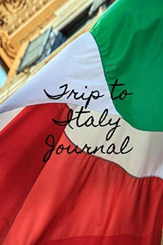 Trip to Italy Journal