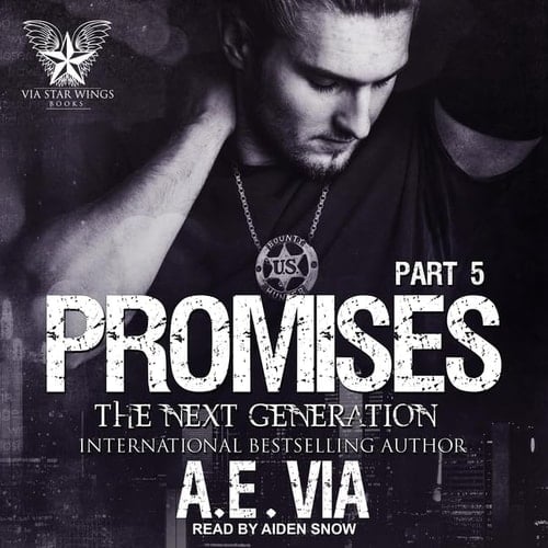 Promises Lib/E: Part 5: The Next Generation (Bounty Hunters Series Lib/E)