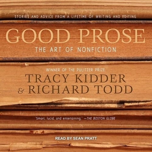 Good Prose Lib/E: The Art of Nonfiction