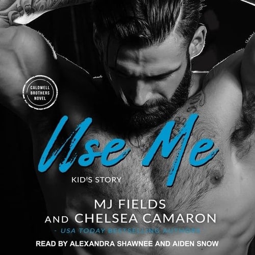 Use Me Lib/E: Kid's Story (Caldwell Brothers Series Lib/E)