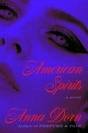 American Spirits A Novel