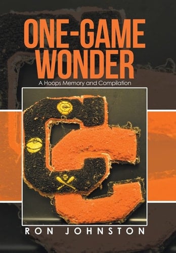 One-Game Wonder A Hoops Memory and Compilation