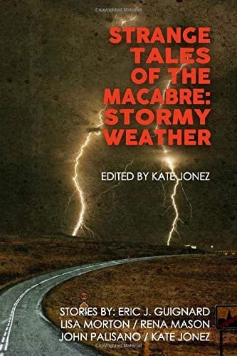 Strange Tales of the Macabre: Stormy Weather