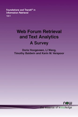 Web Forum Retrieval and Text Analytics A Survey