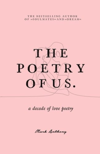 The Poetry of Us: A decade of Love Poetry