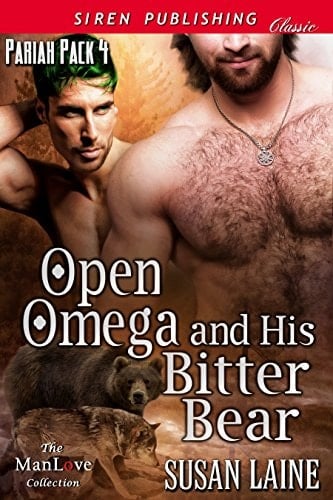 Open Omega and His Bitter Bear [Pariah Pack 4]