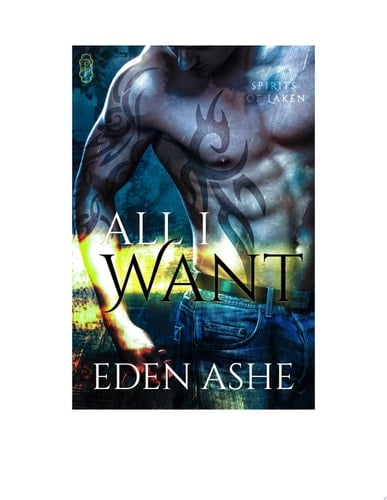 All I Want (Spirits of Laken #2)