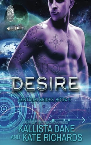 Desire: A Dark Sci Fi Alien Romance (Centauri Brides)