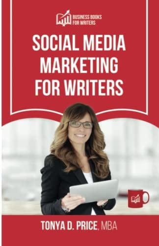 Social Media Marketing for Writers