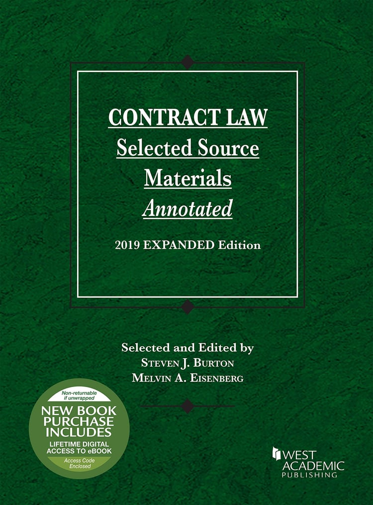 Contract Law, Selected Source Materials Annotated, 2019 Expanded Edition