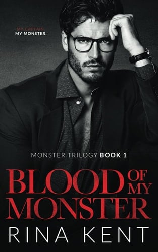 Blood of My Monster A Dark Mafia Romance