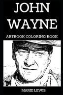 John Wayne Artbook Coloring Book