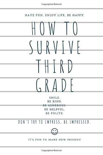 How to Survive Third Grade How to Be Cool in Elementary School for Boys - Survival Guide