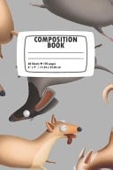 Composition Notebook Wide Ruled Lined Paper Notebook Journal: Funny Cartoon Dogs Workbook for Boys Girls Kids Teens Students for Back to School and Home College Writing Notes