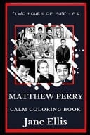Matthew Perry Calm Coloring Book