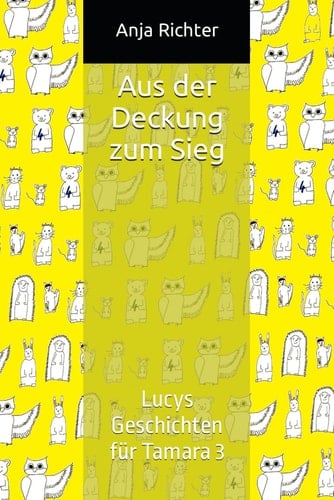 Aus der Deckung Zum Sieg Lucys Geschichten Für Tamara 3