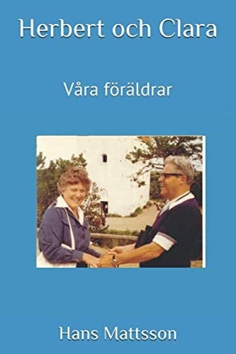 Herbert Och Clara Våra Föräldrar