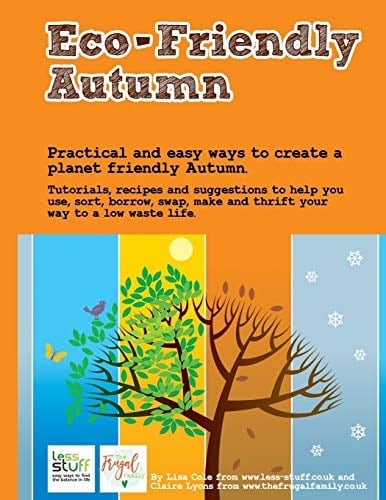 Eco Friendly Autumn 25 Activities to Help You Have an Eco-Friendly Autumn
